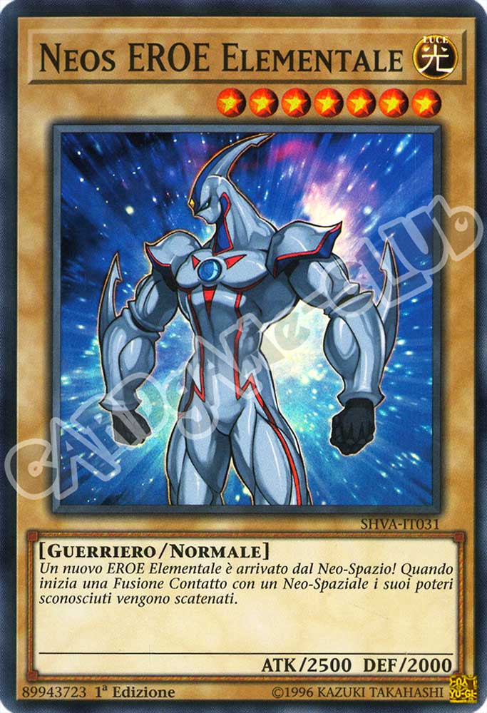 SHVA-IT031 Neos Eroe Elementale super rara 1a Edizione (IT) -NEAR MINT-