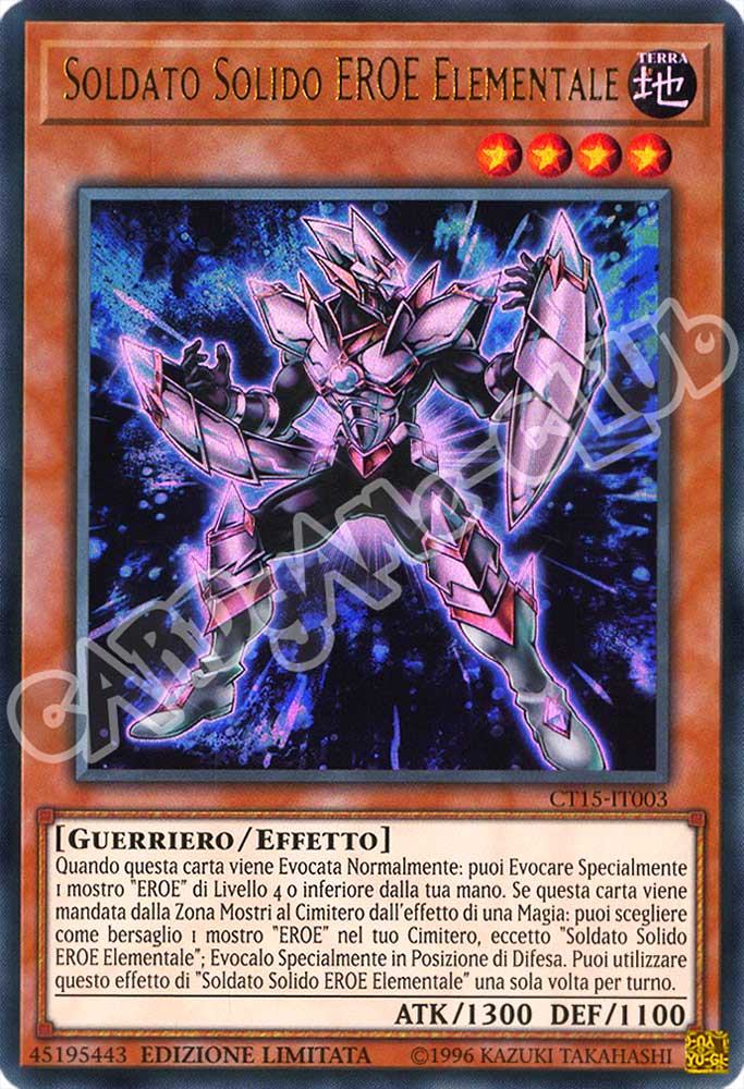 CT15-IT003 Soldato Solido Eroe Elementale ultra rara Edizione Limitata (IT) -NEAR MINT-