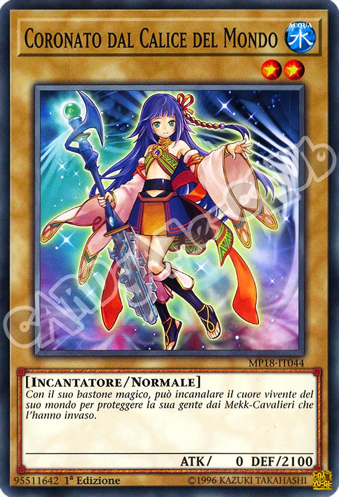 MP18-IT044 Coronato dal Calice del Mondo comune 1a Edizione (IT) -NEAR MINT-