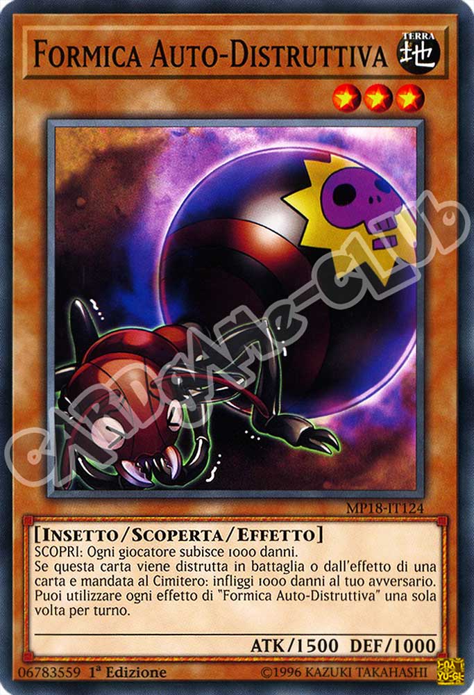 MP18-IT124 Formica Auto-Distruttiva comune 1a Edizione (IT) -NEAR MINT-