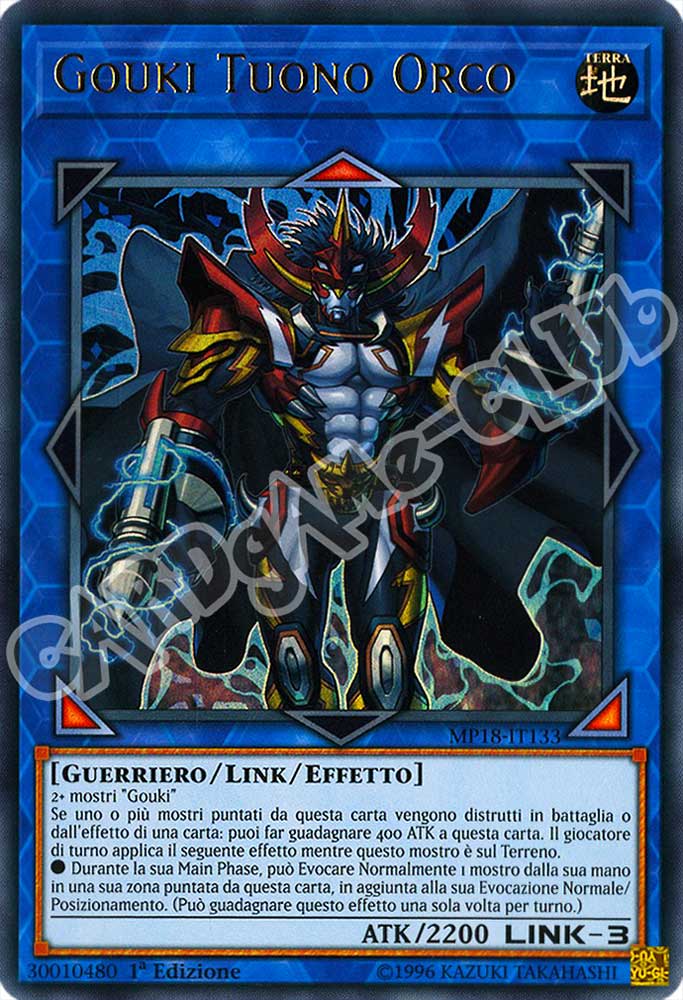 MP18-IT133 Gouki Tuono Orco ultra rara 1a Edizione (IT) -NEAR MINT-