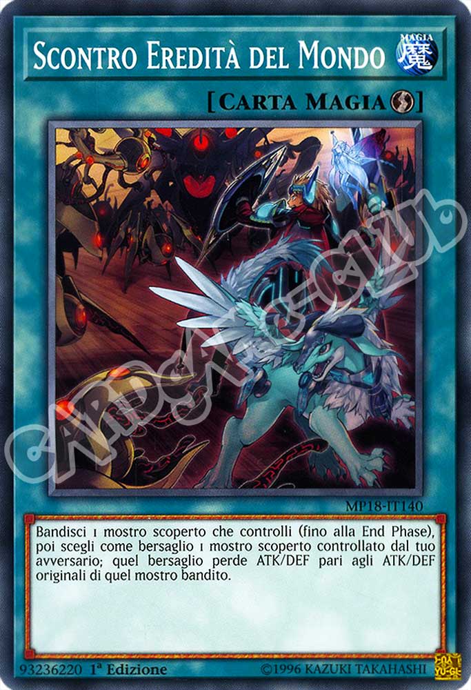 MP18-IT140 Scontro Eredita' del Mondo comune 1a Edizione (IT) -NEAR MINT-