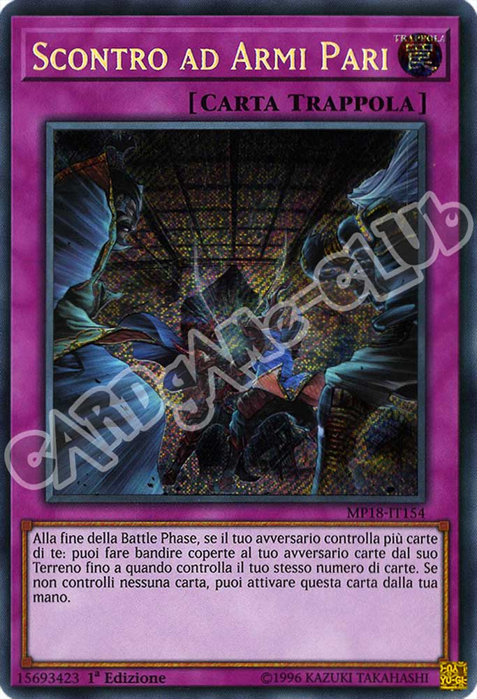 MP18-IT154 Scontro ad Armi Pari rara segreta 1a Edizione (IT) -NEAR MINT-