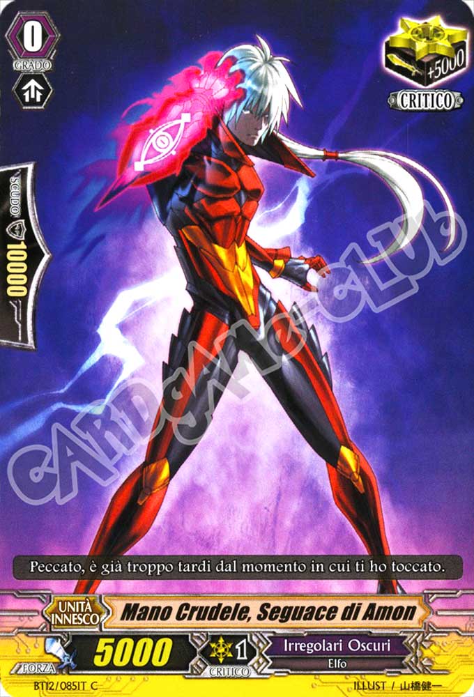 BT12-IT085 Mano Crudele, Seguace di Amon comune normale (IT) -NEAR MINT-
