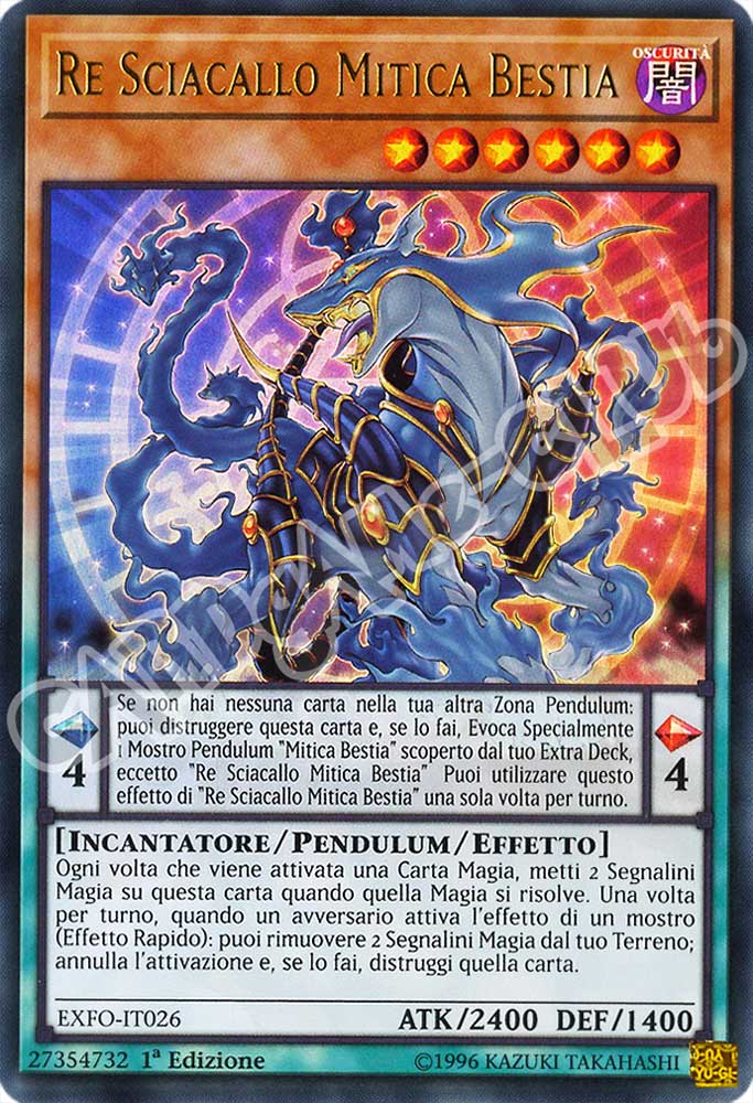 EXFO-IT026 Re Sciacallo Mitica Bestia ultra rara 1a Edizione (IT) -NEAR MINT-