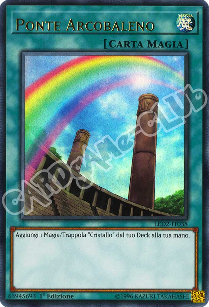 LED2-IT038 Ponte Arcobaleno ultra rara 1a Edizione (IT) -NEAR MINT-