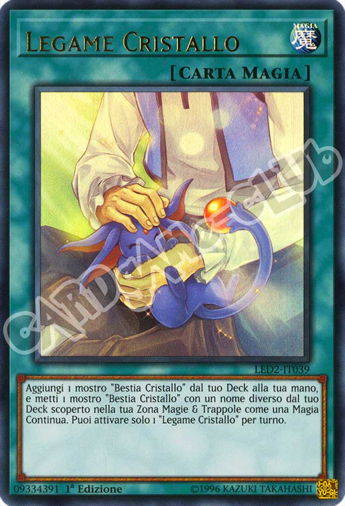 LED2-IT039 Legame Cristallo ultra rara 1a Edizione (IT) -NEAR MINT-