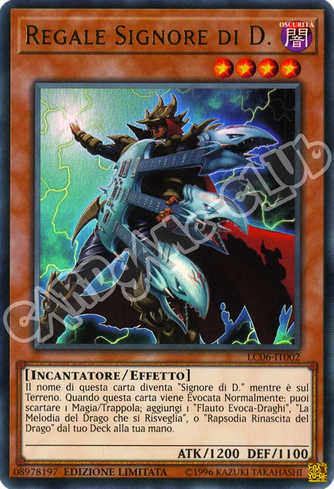 LC06-IT002 Regale Signore di D. ultra rara Edizione Limitata (IT) -NEAR MINT-