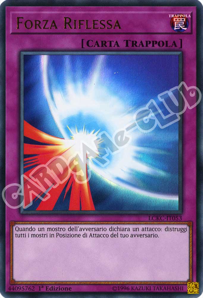 LCKC-IT053 Forza Riflessa ultra rara 1a Edizione (IT) -NEAR MINT-
