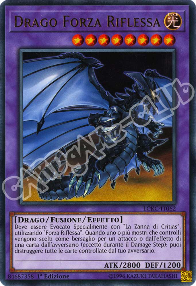 LCKC-IT062 Drago Forza Riflessa ultra rara 1a Edizione (IT) -NEAR MINT-