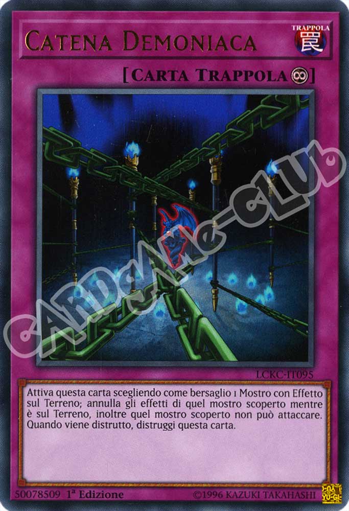LCKC-IT095 Catena Demoniaca ultra rara 1a Edizione (IT) -NEAR MINT-