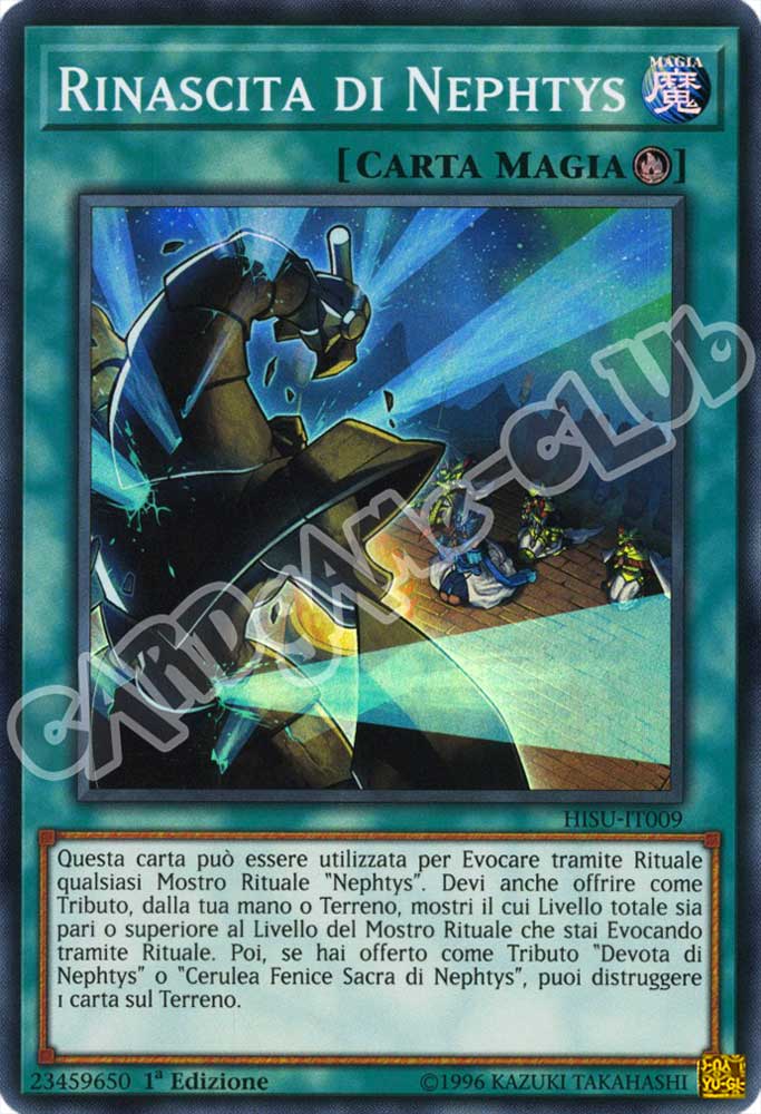 HISU-IT009 Rinascita di Nephthys super rara 1a Edizione (IT) -NEAR MINT-