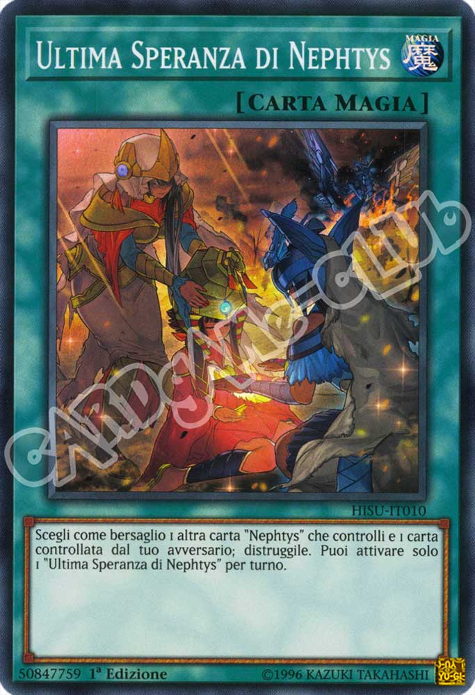 HISU-IT010 Ultima Speranza di Nephtys super rara 1a Edizione (IT) -NEAR MINT-