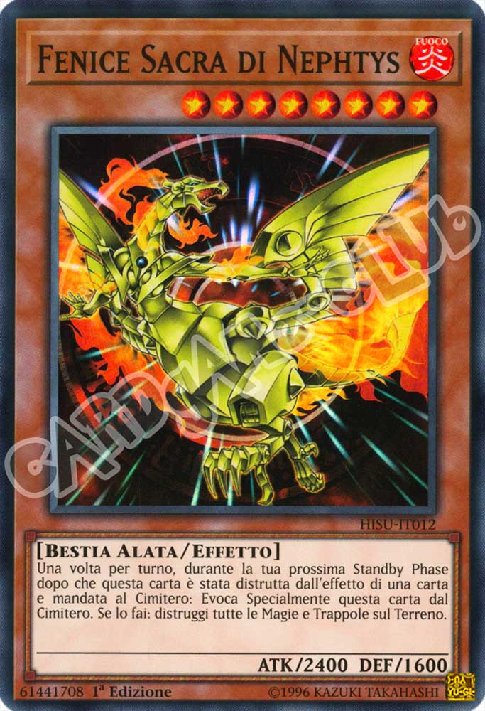 HISU-IT012 Fenice Sacra di Nephtys super rara 1a Edizione (IT) -NEAR MINT-