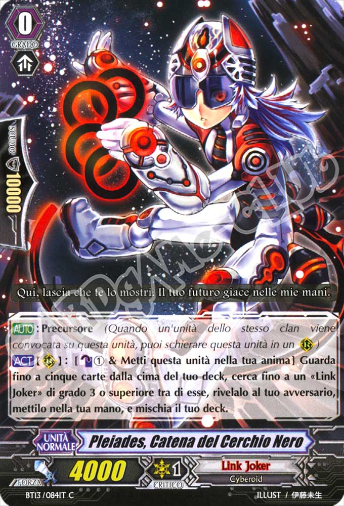 BT13-IT084 Pleiades, Catena del Cerchio Nero comune normale (IT) -NEAR MINT-