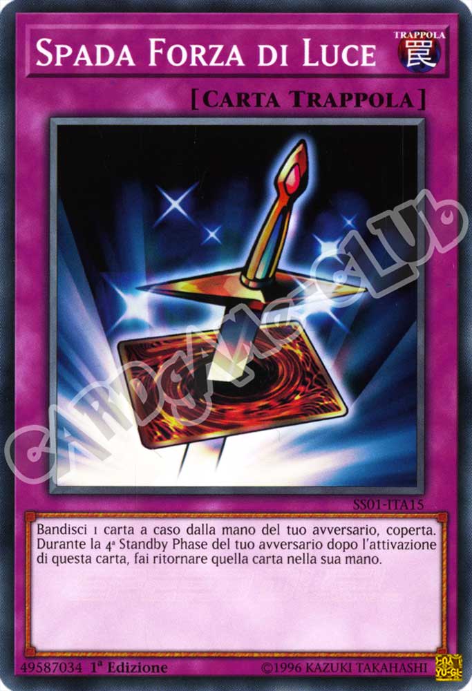 SS01-ITA15 Spada Forza di Luce comune 1a Edizione (IT) -NEAR MINT-
