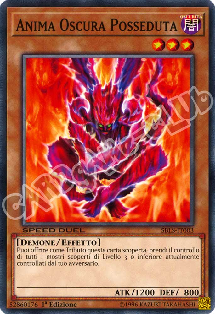SBLS-IT003 Anima Oscura Posseduta comune 1a Edizione (IT) -NEAR MINT-