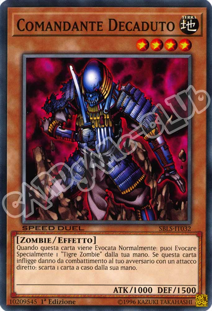 SBLS-IT032 Comandante Decaduto comune 1a Edizione (IT) -NEAR MINT-