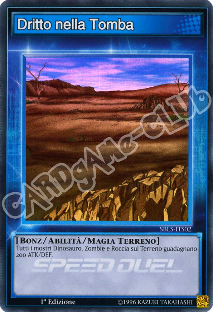 SBLS-ITS02 Dritto nella Tomba super rara 1a Edizione (IT) -NEAR MINT-