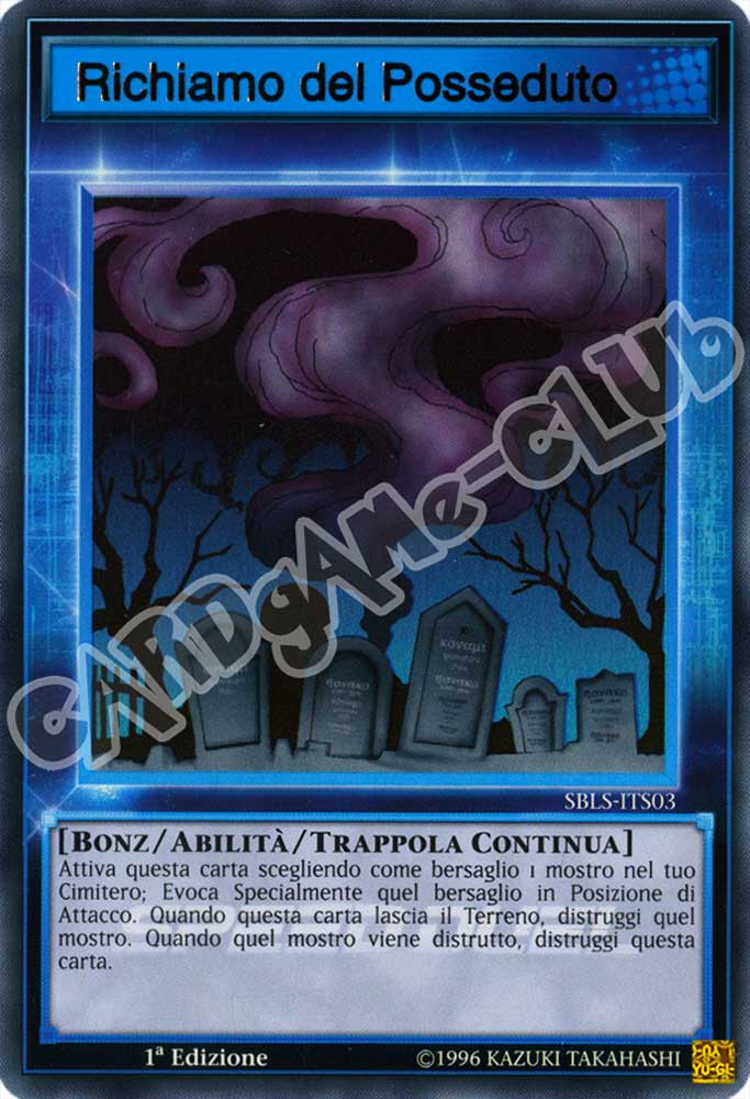 SBLS-ITS03 Richiamo del Posseduto ultra rara 1a Edizione (IT) -NEAR MINT-
