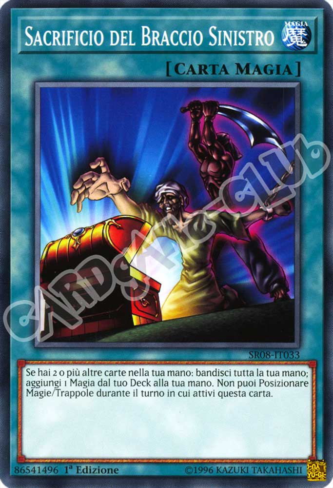 SR08-IT033 Sacrificio del Braccio Sinistro comune 1a Edizione (IT) -NEAR MINT-
