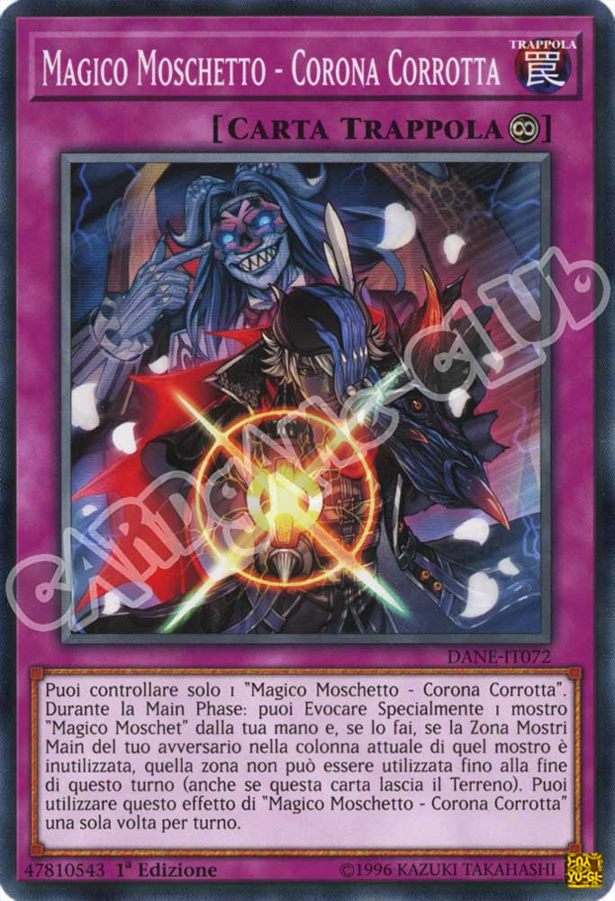 DANE-IT072 Magico Moschetto - Corona Corrotta comune 1a Edizione (IT) -NEAR MINT-