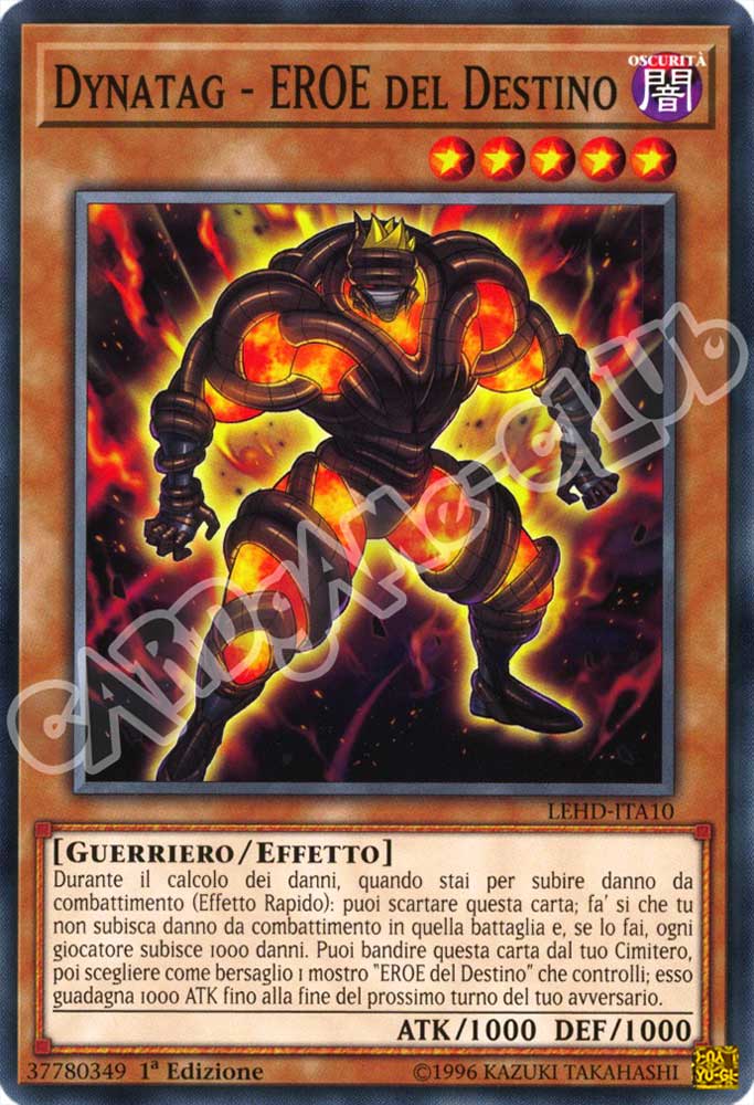 LEHD-ITA10 Dynatag - EROE del Destino comune 1a Edizione (IT) -NEAR MINT-