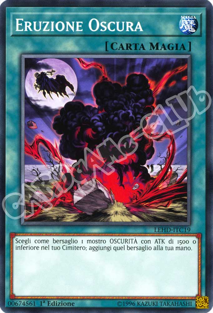 LEHD-ITC19 Eruzione Oscura comune 1a Edizione (IT) -NEAR MINT-