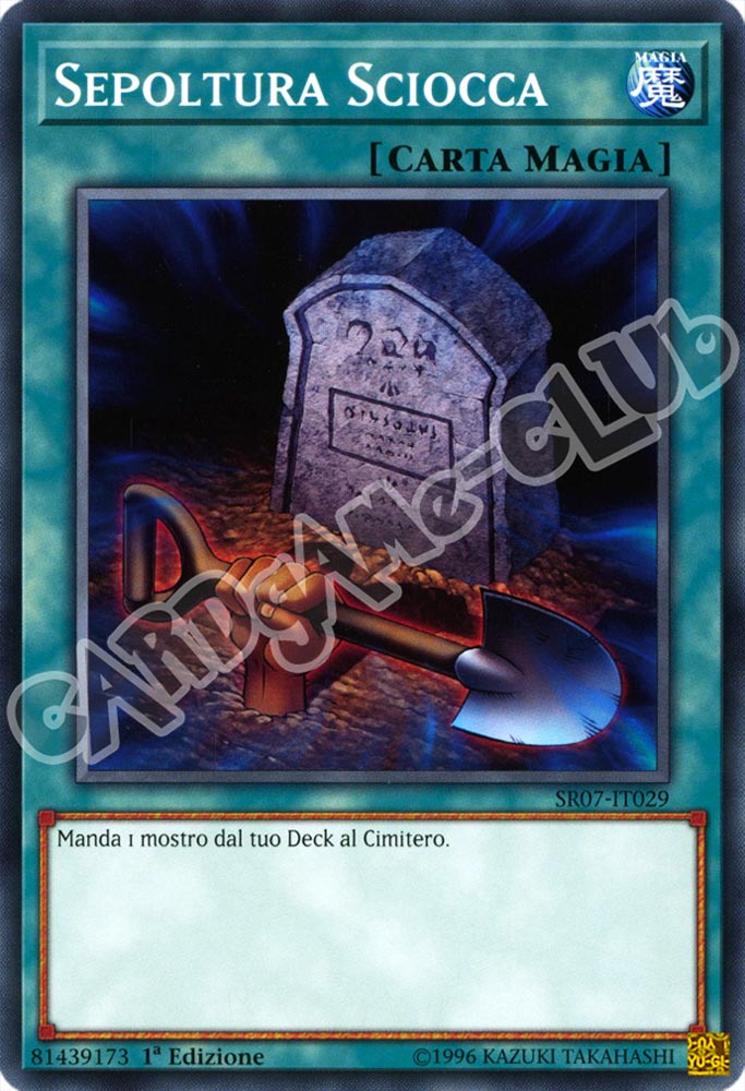 SR07-IT029 Sepoltura Sciocca comune 1a Edizione (IT) -NEAR MINT-