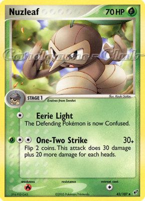 043 / 107 Nuzleaf non comune (EN) -NEAR MINT-