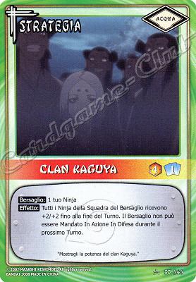 ST-243 Clan Kaguya comune -NEAR MINT-