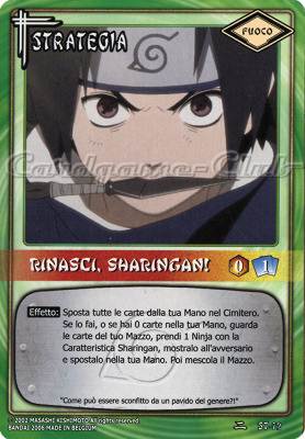 ST72 Rinasci, Sharingan! comune -NEAR MINT-