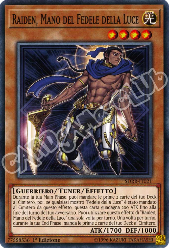 SDRR-IT021 Raiden, Mano del Fedele della Luce comune 1a Edizione (IT) -NEAR MINT-