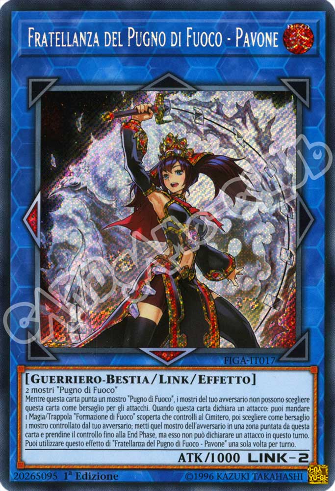 FIGA-IT017 Fratellanza del Pugno di Fuoco - Pavone rara segreta 1a Edizione (IT) -NEAR MINT-