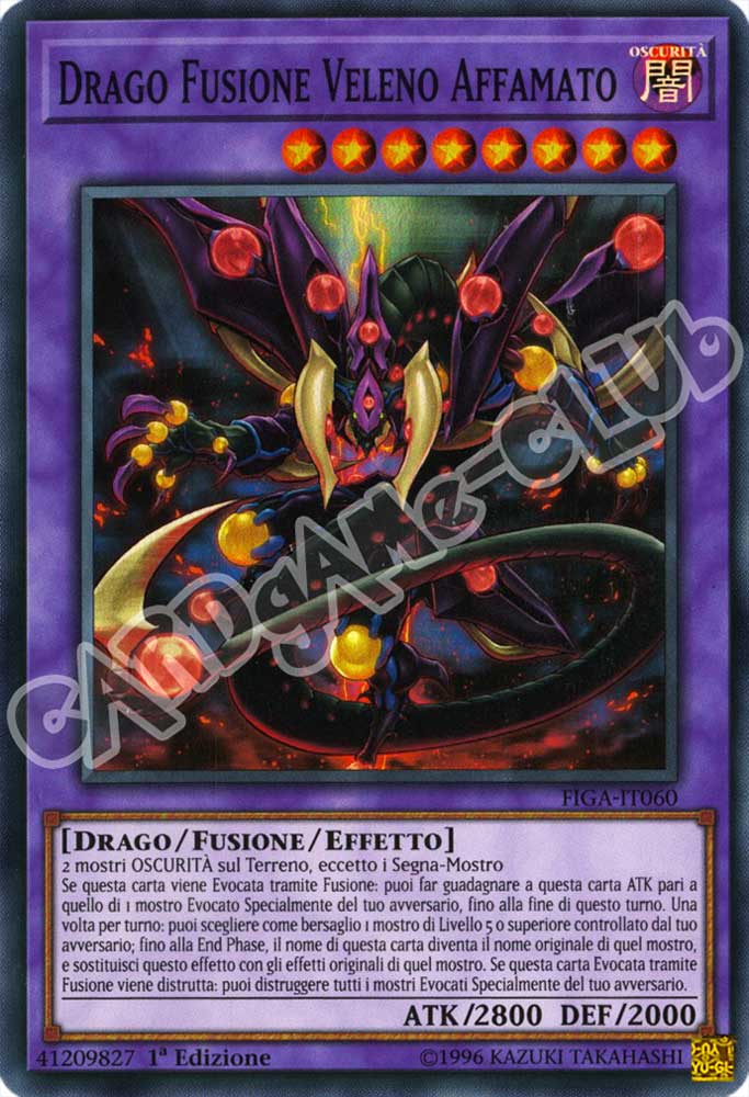 FIGA-IT060 Drago Fusione Veleno Affamato super rara 1a Edizione (IT) -NEAR MINT-
