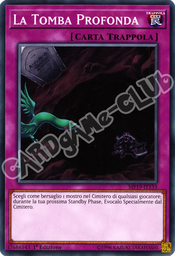 MP19-IT133 La Tomba Profonda comune 1a Edizione (IT) -NEAR MINT-