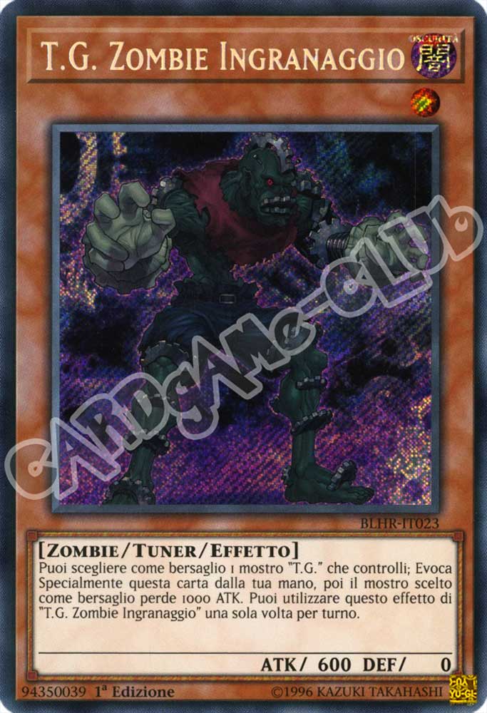 BLHR-IT023 T.G. Zombie Ingranaggio rara segreta 1a Edizione (IT) -NEAR MINT-