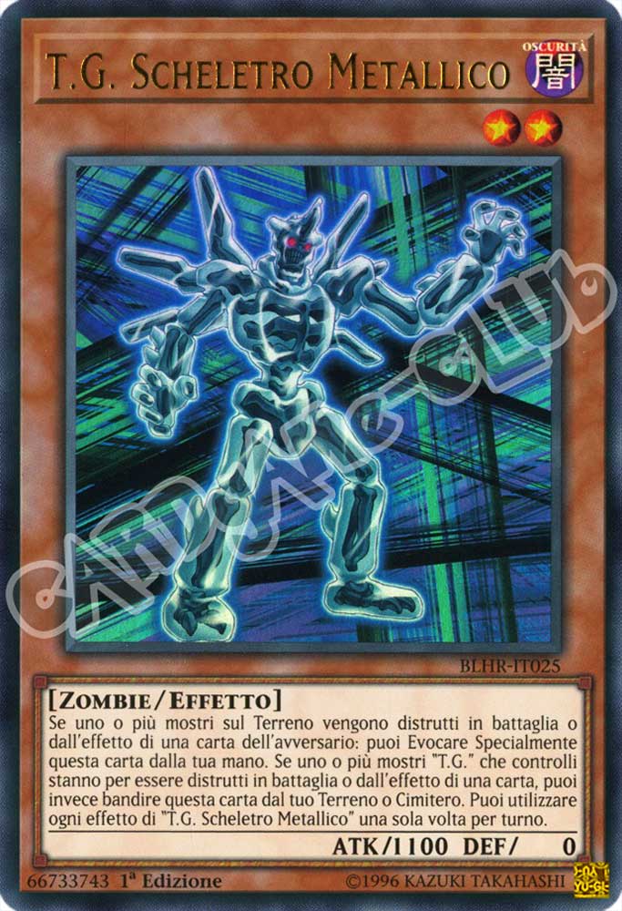 BLHR-IT025 T.G. Scheletro Metallico ultra rara 1a Edizione (IT) -NEAR MINT-