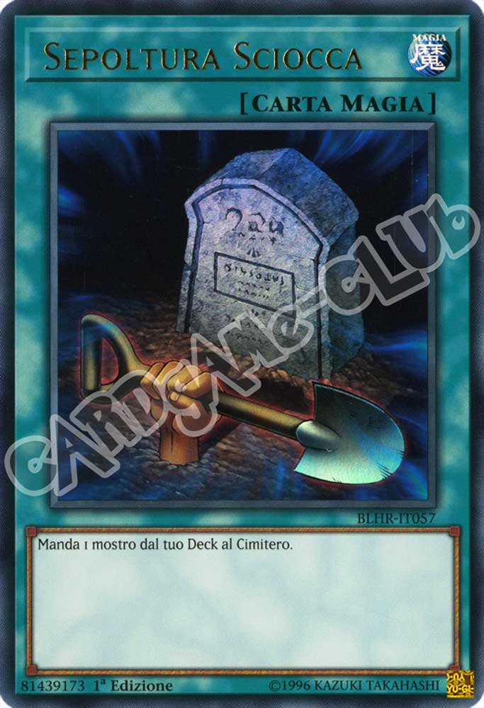 BLHR-IT057 Sepoltura Sciocca ultra rara 1a Edizione (IT) -NEAR MINT-