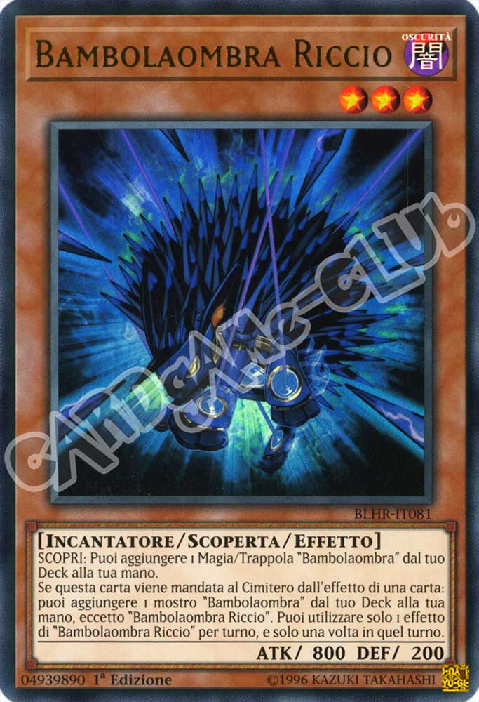 BLHR-IT081 Bambolaombra Riccio ultra rara 1a Edizione (IT) -NEAR MINT-