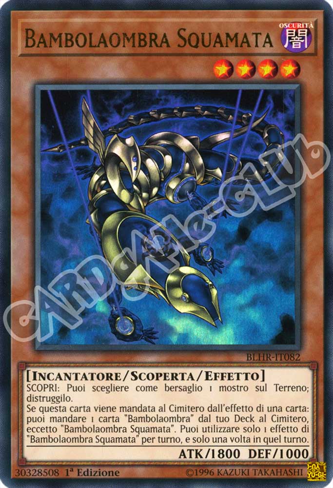 BLHR-IT082 Bambolaombra Squamata ultra rara 1a Edizione (IT) -NEAR MINT-