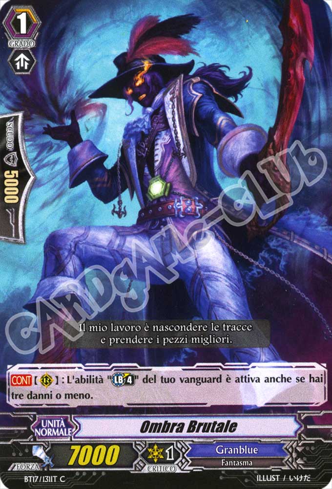 BT17-IT131 Ombra Brutale comune normale (IT) -NEAR MINT-