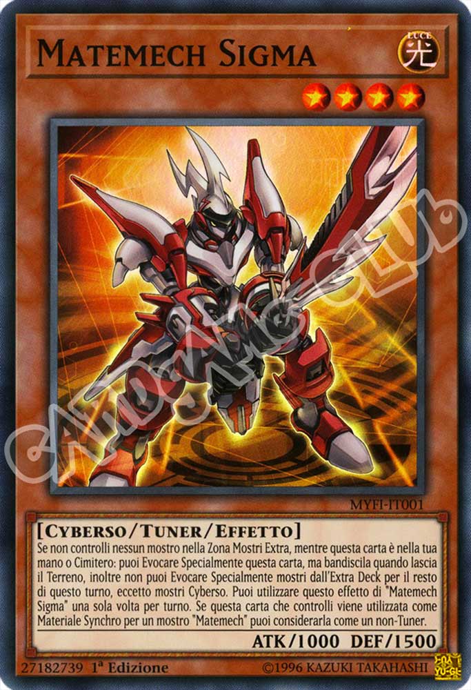 MYFI-IT001 Matemech Sigma super rara 1a Edizione (IT) -NEAR MINT-