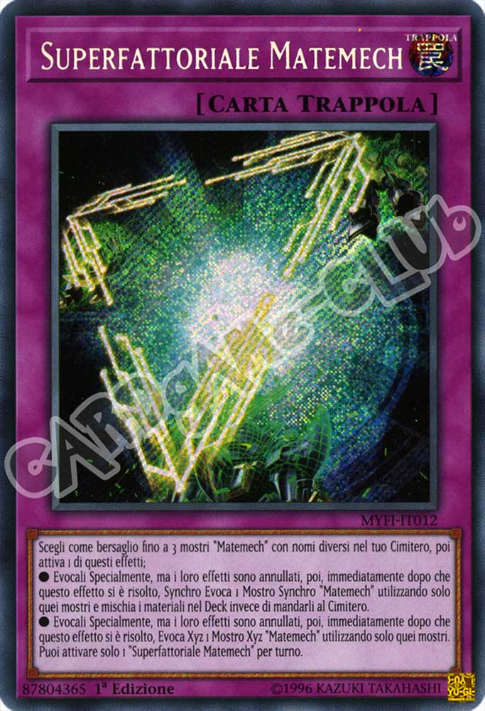 MYFI-IT012 Superfattoriale Matemech rara segreta 1a Edizione (IT) -NEAR MINT-