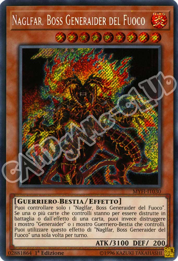 MYFI-IT030 Naglfar, Boss Generaider del Fuoco rara segreta 1a Edizione (IT) -NEAR MINT-