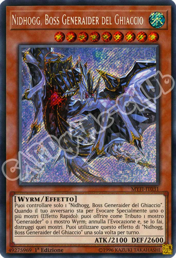 MYFI-IT031 Nidhogg, Boss Generaider del Ghiaccio rara segreta 1a Edizione (IT) -NEAR MINT-