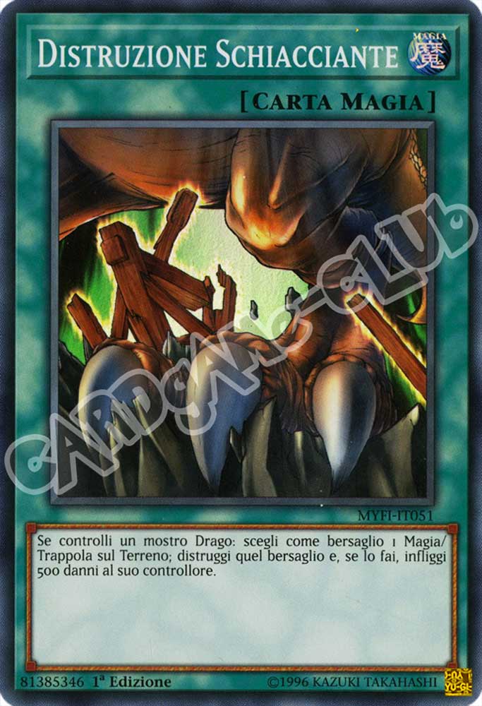 MYFI-IT051 Distruzione Schiacciante super rara 1a Edizione (IT) -NEAR MINT-
