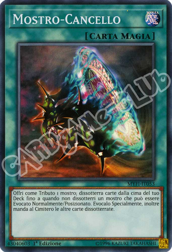 MYFI-IT053 Mostro-Cancello super rara 1a Edizione (IT) -NEAR MINT-