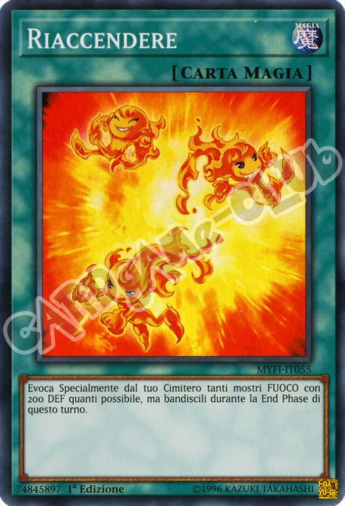 MYFI-IT055 Riaccendere super rara 1a Edizione (IT) -NEAR MINT-