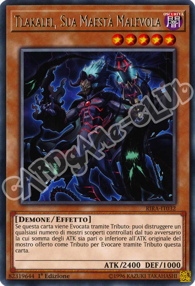 RIRA-IT032 Tlakalel, Sua Maesta' Malevola rara 1a Edizione (IT) -NEAR MINT-